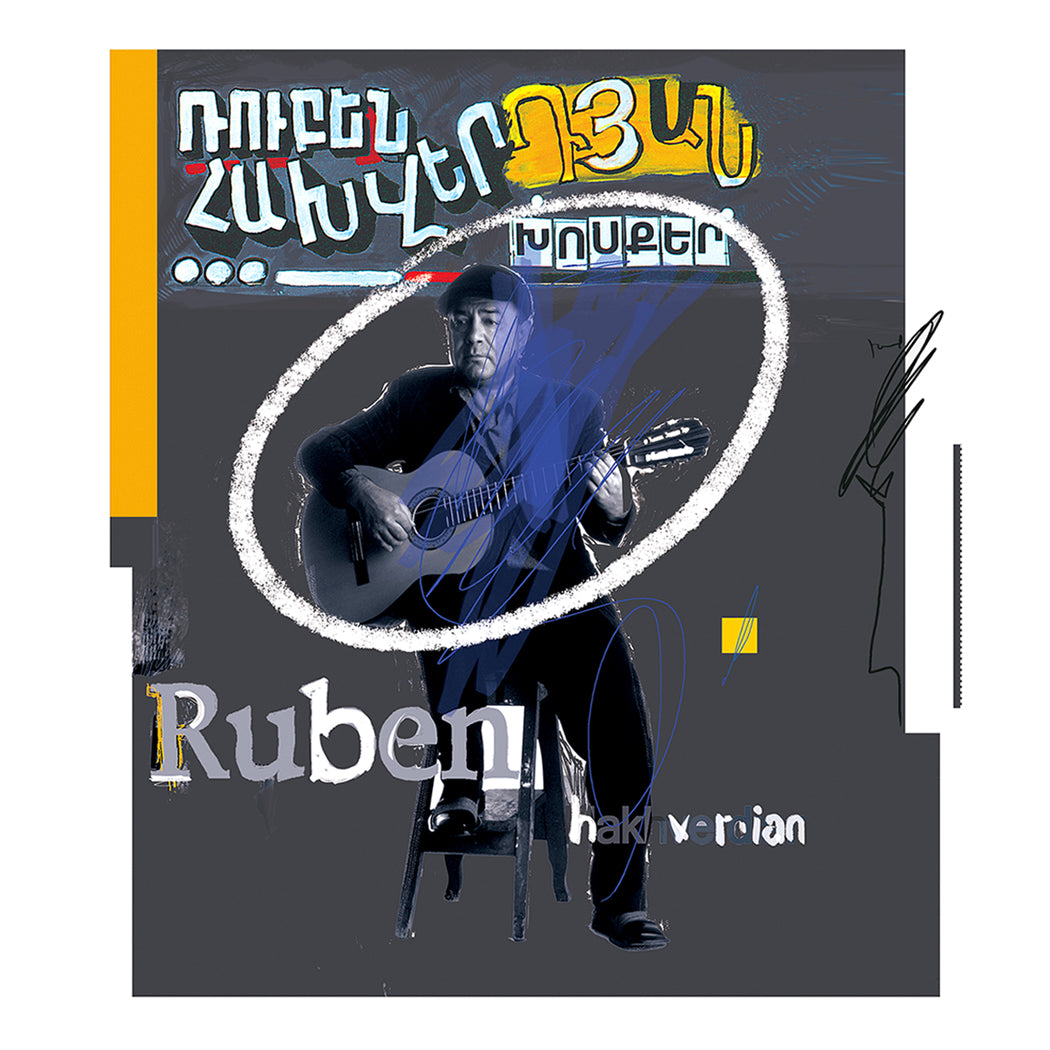 RUBEN HAKHVERDYAN - Khosqer (Hard Cover)